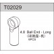T02029 4.8 Ball End - Long